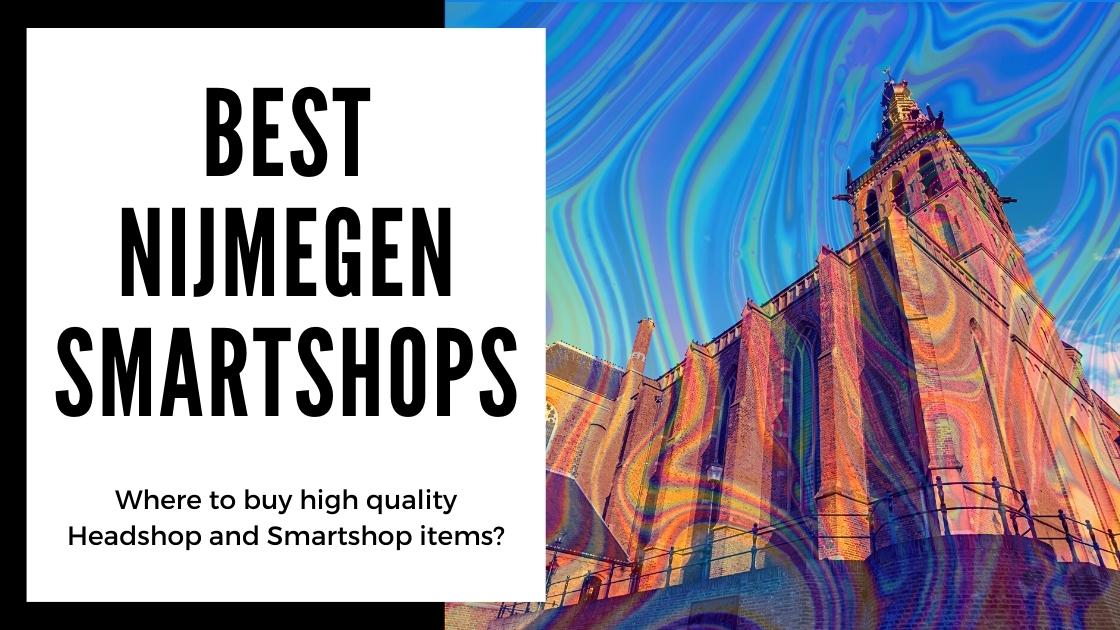 De beste Smartshops van Nijmegen