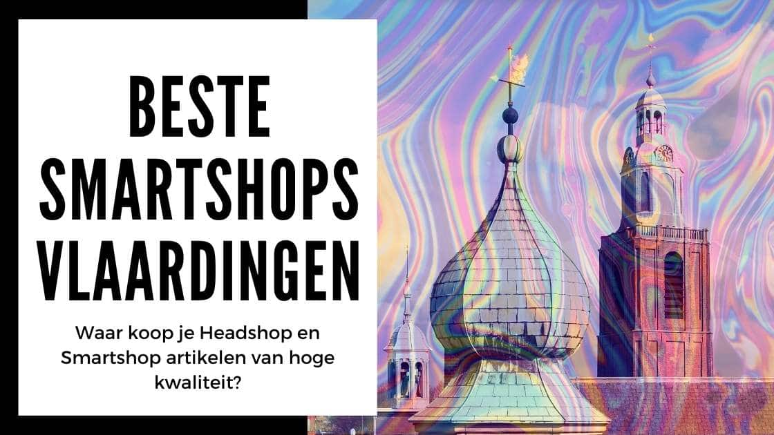 De beste Smartshops in Vlaardingen